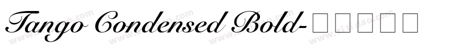 Tango Condensed Bold字体转换